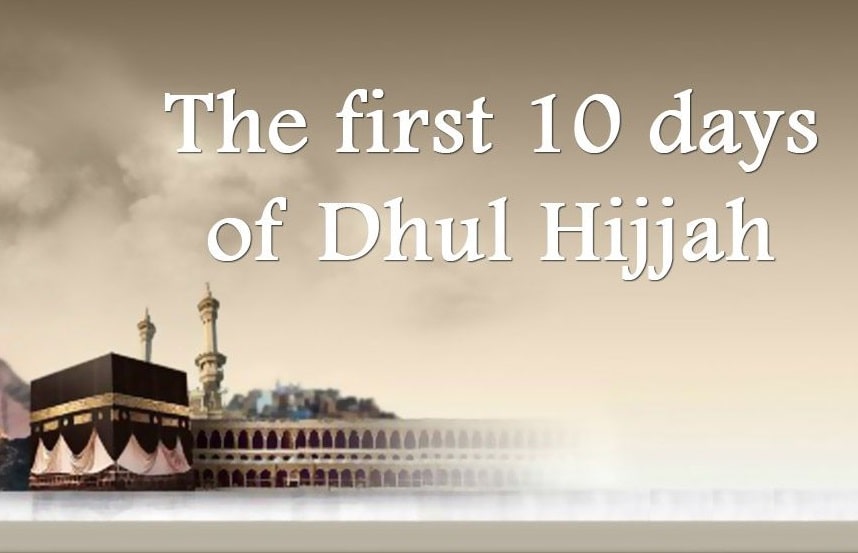 Virtues of the Dhul Hijjah 10 days - Saudi-Expatriates.com